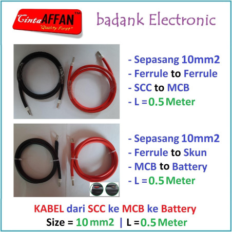 Kabel 10 mm2 dari SCC ke MCB (L0.5M) dan dari MCB ke Battery (L0.5M)
