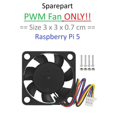 PWM Fan ONLY - Size 3x3x0.7cm Sparepart Raspberry Pi 5