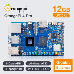 Orange Pi 4 PRO - 12GB RAM Allwinner A733 with 8-Core CPU Embedded 3-TOPS NPU