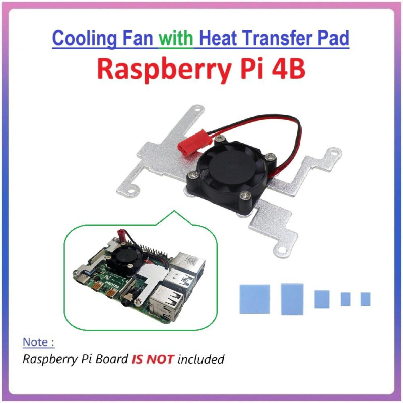 Cooling Fan with Heat Transfer Pad for Raspberry Pi 4 Model B