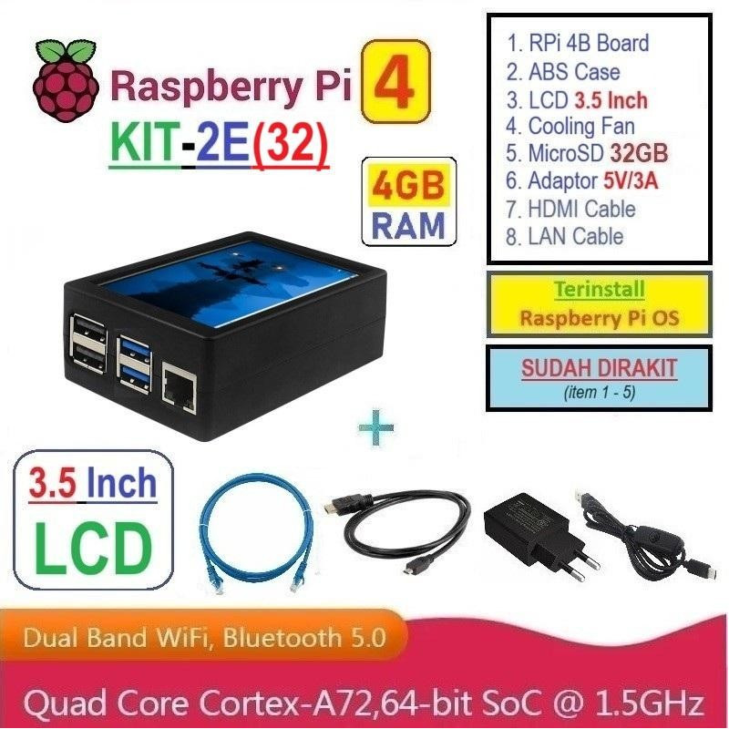 KIT-2E(32)  Raspberry Pi 4 (4GB RAM) KIT LCD 3.5 Inch MicroSD 32GB - Complete SET SIAP PAKAI